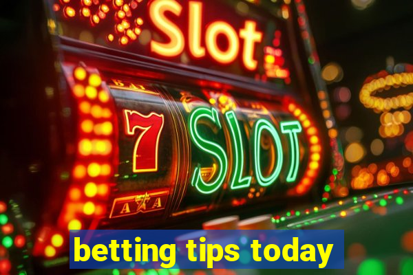 betting tips today